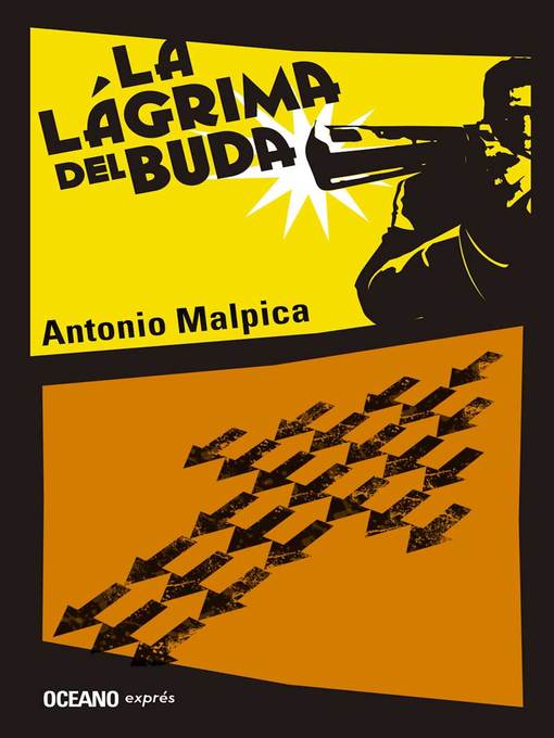 Title details for La lágrima del Buda by Antonio Malpica - Available